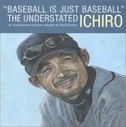 Baseball is just baseball by Ichirō Suzuki, David Shields
