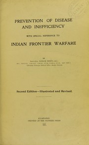 Cover of: Prevention of disease and inefficiency, with special reference to Indian frontier warfare