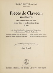 Pi℗♭℗ʺces de clavecin en concerts avec un violon ou une fl℗♭te, et une viole ou un deuxi℗♭℗ʺme violon (1741) by Jean-Philippe Rameau