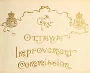 Cover of: Report to the Ottawa Improvement commissioners