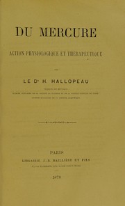 Cover of: Du mercure : action physiologique et th©♭rapeutique