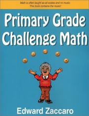 Cover of: Primary Grade Challenge Math by Edward Zaccaro