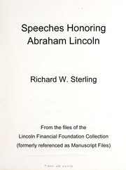 Cover of: Speeches honoring Abraham Lincoln: Richard W. Sterling