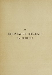 Le mouvement idéaliste en peinture by André Mellerio