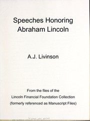 Speeches honoring Abraham Lincoln by Abraham Jacob Livinson