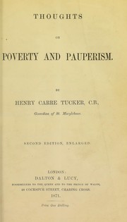 Thoughts on poverty and pauperism by Henry Carre Tucker