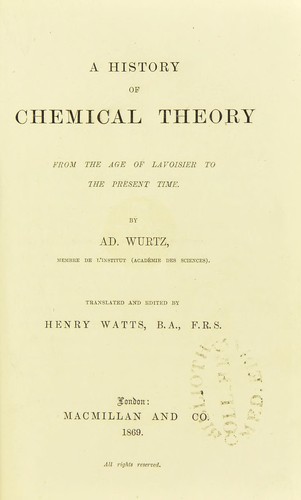 A history of chemical theory from the age of Lavoisier to the present time