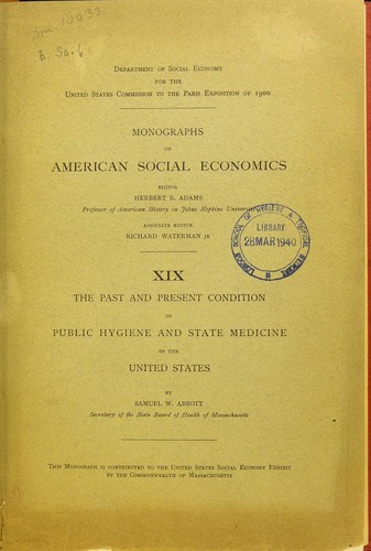 The past and present condition of public hygiene and state medicine in the United States