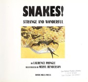 Cover of: Snakes!: strange and wonderful