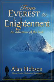 Cover of: From Everest to Enlightenment - An Adventure of the Soul by Alan Hobson