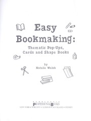 Cover of: Easy bookmaking: thematic pop-ups, cards and shape books