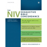 Cover of: The NIV exhaustive Bible concordance: A better Strong's Bible concordance
