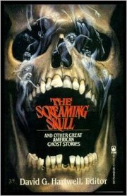 Cover of: The Screaming Skull and Other Great American Ghost Stories