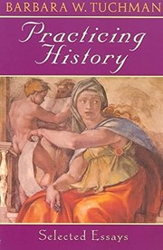 Cover of: Practicing History: Selected Essays by 