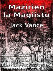 Mazirien la Magiisto by Jack Vance
