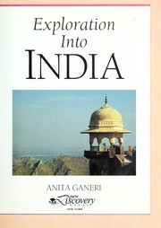 Exploration into India by Anita Ganeri
