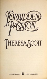 Cover of: Forbidden Passion by Theresa Scott