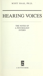 Hearing voices by Scott Haas, Scott Hass