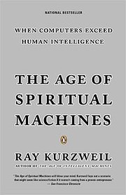 Cover of: The age of spiritual machines by 