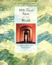 Cover of: 100 best spas of the world by Bernard Burt