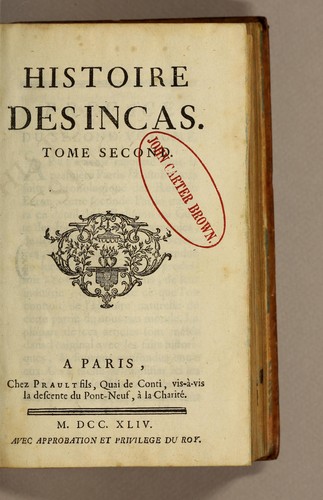 Histoire des Incas, rois du Pérou.