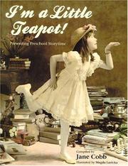 Cover of: I'm a Little Teapot!