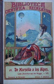Cover of: De Marsella a los Alpes: Las aventuras de Hugo VII