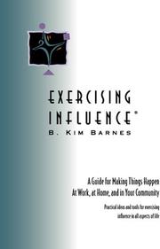 Exercising influence by B. Kim Barnes