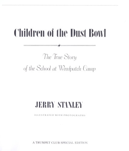 Children of the Dust Bowl the True Story by Jerry Stanley