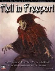 Cover of: Hell in Freeport: A D20 System Adventure for Levels 10 to 12 (Hunt: Rise of Evil)