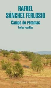 Cover of: Campo de retamas : pecios reunidos