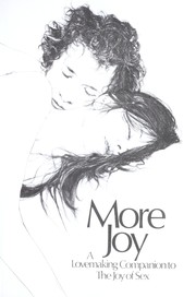 Cover of: More joy: a lovemaking companion to The Joy of sex