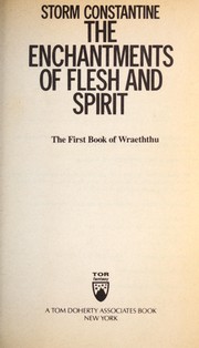 Cover of: The Enchantments of Flesh and Spirit.