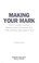 Cover of: Making your mark