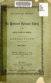 Cover of: Documentary history of the Protestant Episcopal church in the United States of America: Connecticut