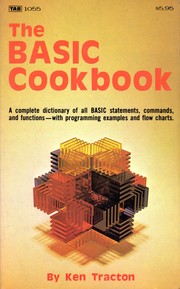 The BASIC cookbook by Ken Tracton