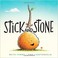 Cover of: Stick and Stone