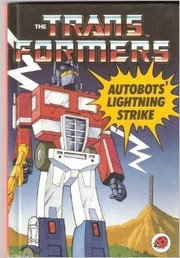 Cover of: Autobot's lightening strike by John Grant