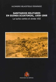 Cover of: Sanitarios militares en Guinea Ecuatorial, 1858-1868