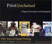 Cover of: Print unchained by Edward Webster