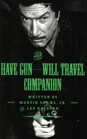 The Have Gun - Will Travel Companion by Martin Grams Jr.