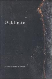 Oubliette by Richards, Peter, Peter Richards