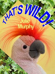 Cover of: That's Wild!: Bite-sized articles for critter-crazy kids.