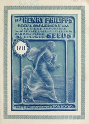 Cover of: The Henry Philipps Seed and Implement Co: growers importers wholesale & retail dealers in garden field & flower seeds 1911
