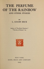 Cover of: The perfume of the rainbow, and other stories