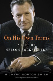 Cover of: On his own terms: a life of Nelson Rockefeller