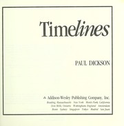 Cover of: Timelines: day by day and trend by trend from the dawn of the Atomic Age to the Gulf War