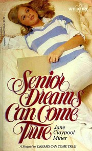 Cover of: Senior Dreams Can Come True (Wildfire Book)