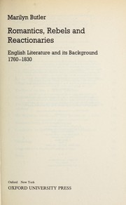 Cover of: Romantics, rebels and reactionaries: English literature and its background