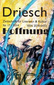 Cover of: Hoffnung: Driesch. Zeitschrift für Literatur & Kultur Nr. 17/2014